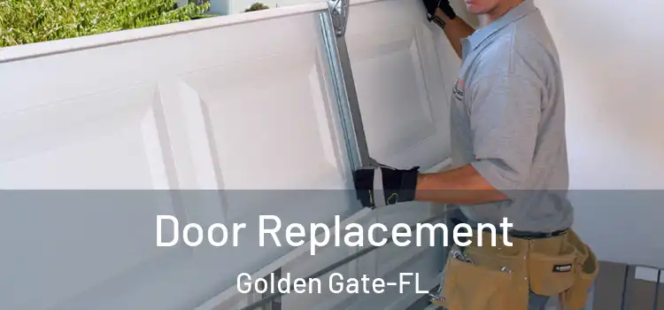  Door Replacement Golden Gate-FL